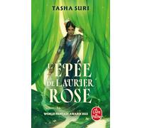 L'Epée de Laurier-rose (Les Royaumes ardents, Tome 2)