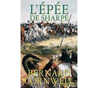 L'épée de Sharpe Richard Sharpe et la campagne de Salamanque - Juin et Juillet 1812 - Bernard Cornwell - Nimrod - broché - Roman