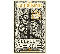 L'Épée de vérité, T1 : La Première Leçon du Sorcier - Terry Goodkind - Bragelonne - Poche - Roman