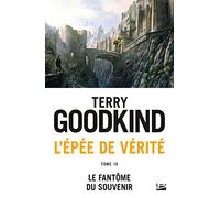 L'Épée de Vérité – Tome 10 : Le Fantôme du Souvenir – Bragelonne