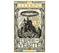 Terry Goodkind – L'Épée de vérité, T2 : La Pierre des Larmes – Bragelonne – Poche