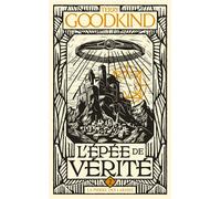 L'Épée de vérité, T2 : La Pierre des Larmes - Terry Goodkind - Bragelonne - Poche - Roman