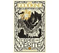 Terry Goodkind – L'Épée de vérité, tome 3 : Le Sang de la Déchirure – Poche