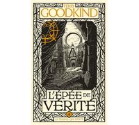Terry Goodkind – L'Épée de vérité, T4 : Le Temple des Vents – Roman – Poche