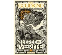 Terry Goodkind – L'Épée de vérité, T5 : L'Âme du Feu – Bragelonne