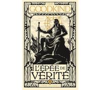 Terry Goodkind – L'Épée de vérité, T8 : L'Empire des vaincus