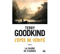 L'Épée de Vérité – Tome 9 : La Chaîne de Flammes – Bragelonne
