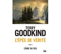L'Épée de Vérité, Tome 5: L'Âme du feu