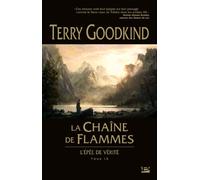 L'Épée de Vérité, tome 9 : La Chaîne de Flammes