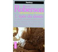 L'Epée du destin (Chroniques des Cheysulis, Tome 3)
