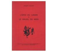 L'épée du logos et le soleil de midi