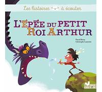 L'épée du petit roi Arthur