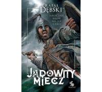 L'épée empoisonnée - Rafał Dębski (Buch auf Polnisch)