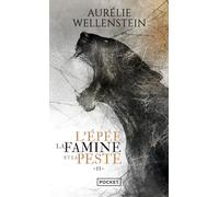 L'Épée, la Famine et la Peste - Partie 2: L'Épée, la Famine et la Peste - Partie 2