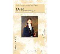 L'Épée: Roman inédit en français