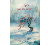 L'épée sous la neige