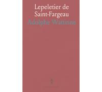 Lepeletier de Saint-Fargeau: Aristocrate républicain: parcours et convictions d’un acteur e 1789-1793