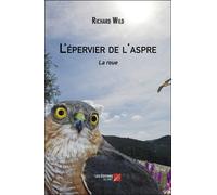 L'épervier De L'aspre - La Roue