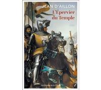 L'Epervier du temple Jean D'Aillon (Auteur)