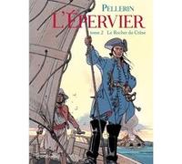 Patrice Pellerin – L'Épervier, Tome 2 : Le Rocher du Crâne – Cartonné