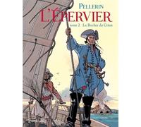 Patrice Pellerin – L'Épervier, Tome 2 : Le Rocher du Crâne – Cartonné