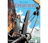 L'Épervier T04 - Captives à bord - Patrice Pellerin - Soleil - cartonné - Bande dessinée