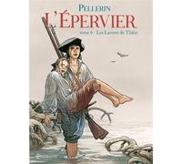 L'Épervier T06 - Les Larmes de Tlaloc - Patrice Pellerin - Soleil - cartonné - Bande dessinée