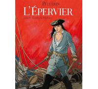 Patrice Pellerin – L'Épervier Tome 9 : Coulez la Méduse ! – Cartonné