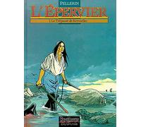 L'épervier, tome 1 : Le trépassé de Kermellec
