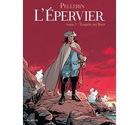 L'épervier, tome 3 : Tempête sur Brest