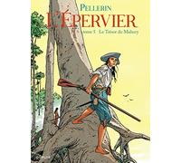 L'épervier, tome 5 : Le trésor du Mahury