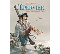 L'épervier, tome 6 : Les larmes de Tlaloc