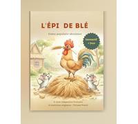 L'ÉPI DE BLÉ: Conte populaire ukrainien et livre d'activités pour enfants. Jeux, défis, coloriages et théâtre de marionnettes.