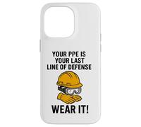 L'EPI est Votre dernière Ligne de défense | Campagne de Sensibilisation à la sécurité Coque pour iPhone 14 Pro Max