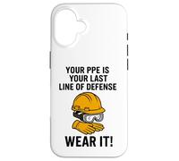 L'EPI est Votre dernière Ligne de défense | Campagne de Sensibilisation à la sécurité Coque pour iPhone 16