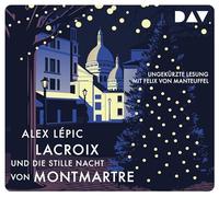 Alex Lépic – Lacroix und die Stille Nacht Von Montmartre – Sein