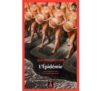 L'Épidémie Åsa Ericsdotter (Auteur), Marianne Ségol (Traduction)