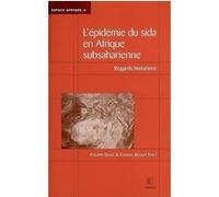 L'épidémie du sida en Afrique subsaharienne Philippe Denis (Auteur), Charles Becker (Auteur)