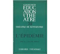 L'Epidémie - Octave Mirbeau - Librairie Theatrale - broché - Théâtre