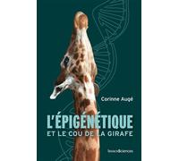 L'épigénétique et le cou de la girafe