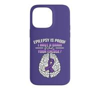 L'épilepsie est la Preuve Que J'Ai Une Sensibilisation à l'épilepsie cérébrale Coque pour iPhone 14 Pro Max