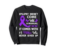 L'épilepsie ne Vient Pas avec Une Sensibilisation Manuelle du Ruban Violet Sweatshirt