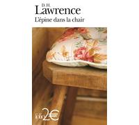 L'épine dans la chair et autres nouvelles - D. H. (David Herbert) Lawrence - Gallimard - Poche - Nouvelles
