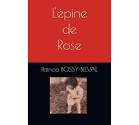 L'épine de Rose