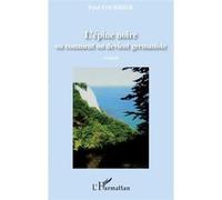 L'épine Noire Ou Comment On Devient Germaniste | Occasion