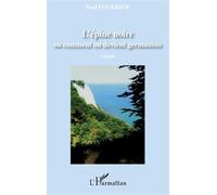 L'épine Noire Ou Comment On Devient Germaniste | Occasion