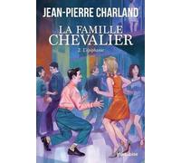 L'épiphanie - La Famille Chevalier, Tome 2