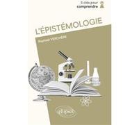 L'épistémologie Raphaël Verchère (Auteur), Adelino Braz (Collection dirigée par)