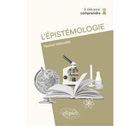 L'épistémologie - Raphaël Verchère - Ellipses - broché - Essai