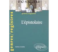 L'épistolaire - Sabine Gruffat - Ellipses - broché - Scolaire / Universitaire